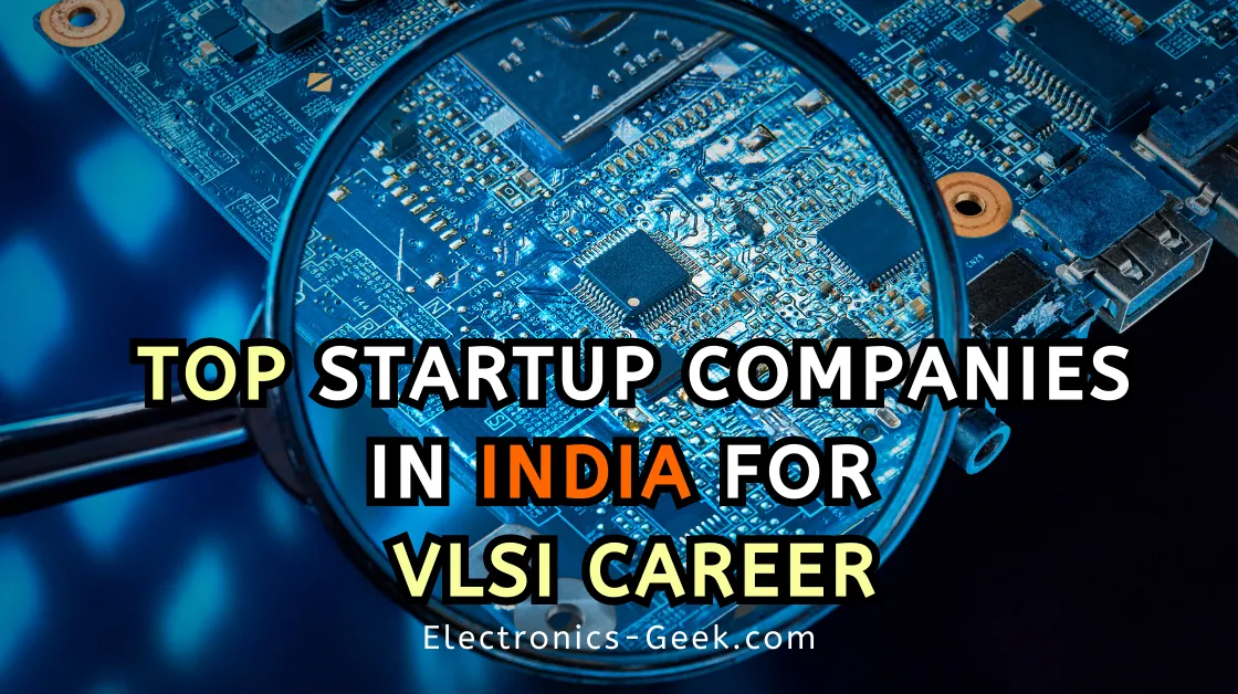 Top Startup Companies in India for VLSI Career