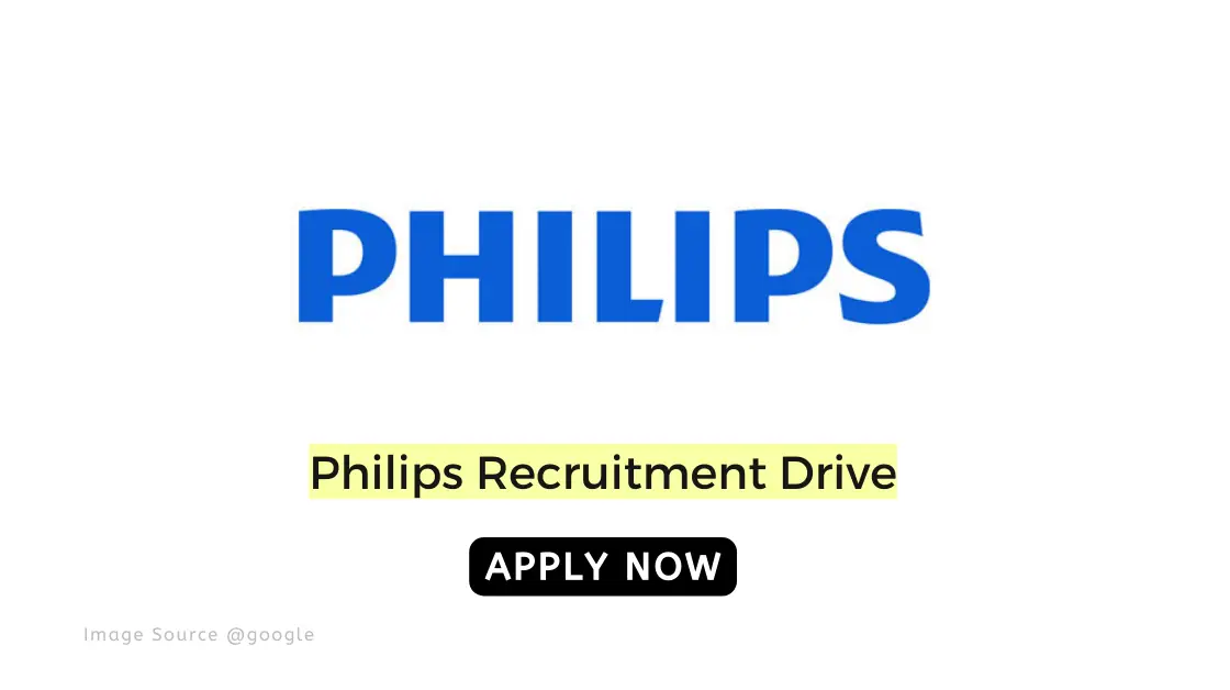 Philips Recruitment Interns – Electronics or Electrical | Apply Now!