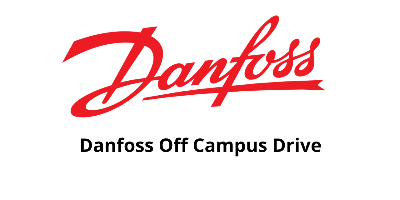 Danfoss hiring for Control Electronics | Apply Now!